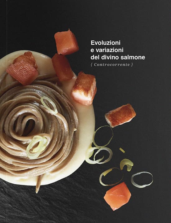 Evoluzioni e variazioni del divino salmone